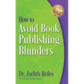 How to Avoid Book Publishing Blunders - Paperback