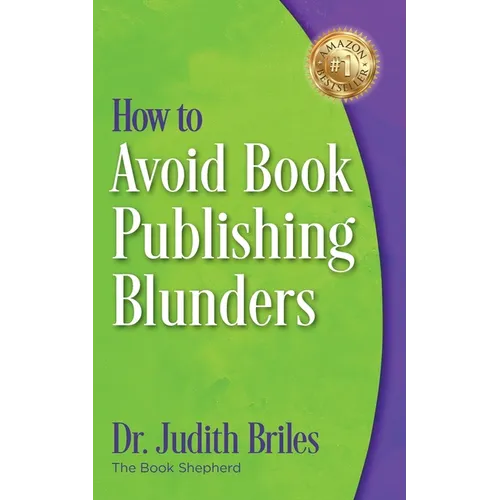 How to Avoid Book Publishing Blunders - Paperback