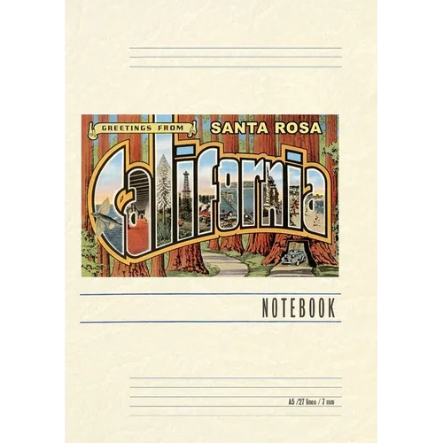 Vintage Lined Notebook Greetings from Santa Rosa, California - Paperback