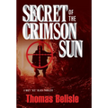 Secret of the Crimson Sun - Hardcover