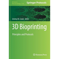 3D Bioprinting: Principles and Protocols - Paperback
