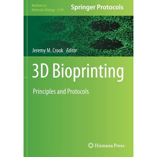 3D Bioprinting: Principles and Protocols - Paperback