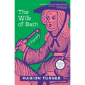 The Wife of Bath: A Biography - Paperback