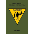 Citizen Manual 1: Individual Tactical Skills