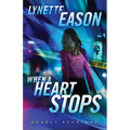 When a Heart Stops - Paperback