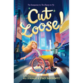 Cut Loose! (the Chance to Fly #2) - Hardcover