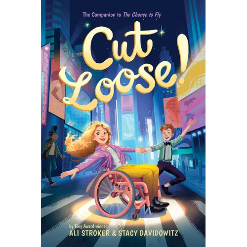 Cut Loose! (the Chance to Fly #2) - Hardcover