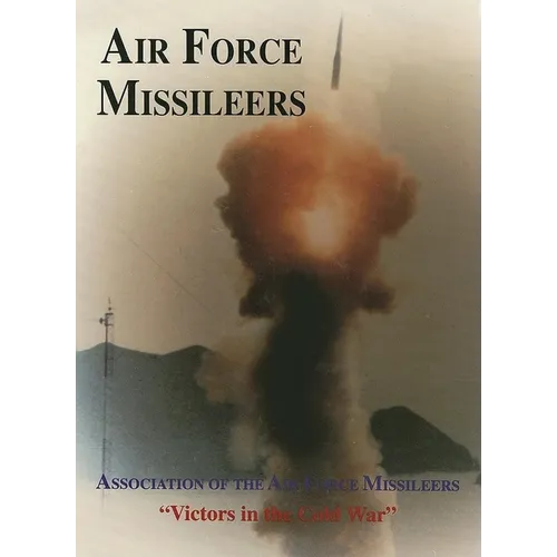 Association of the Air Force Missileers: Victors in the Cold War