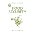 Food Security: From Excess to Enough - Paperback