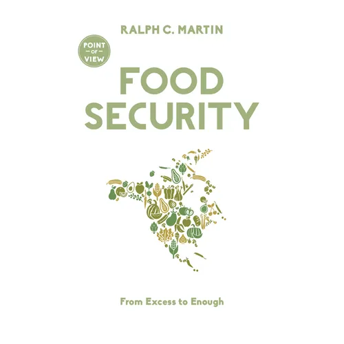 Food Security: From Excess to Enough - Paperback