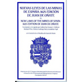 New Laws of the Mines of Spain, 1625
