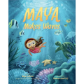 Maya Makes Waves: A Picture Book - Hardcover