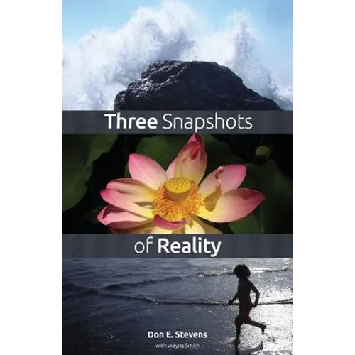 Three Snapshots of Reality - Paperback