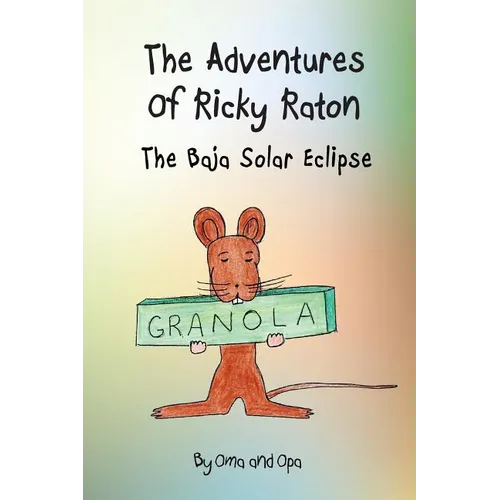 The Adventures of Ricky Raton: The Baja Solar Eclipse - Paperback