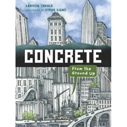 Concrete: From the Ground Up - Hardcover