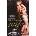 The Dopeman's Wife - Mass Market Paperbound