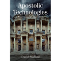 Apostolic Technologies: Supernatural Algorithms - Paperback