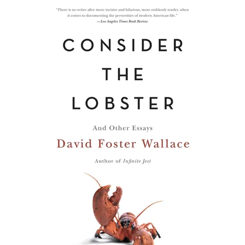 Consider the Lobster and Other Essays - Paperback