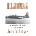The Last Boomerang - Hardcover
