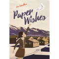 Paper Wishes - Paperback