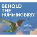 Behold the Hummingbird - Hardcover