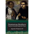 Dominican Brothers: Conversi, Lay, and Cooperator Friars - Paperback