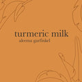 Turmeric Milk - Paperback