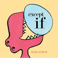Except If - Hardcover