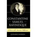 Constantine Samuel Rafinesque: A Voice in the American Wilderness - Hardcover