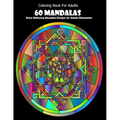 Coloring Book For Adults: 60 Mandalas: Stress Relieving Mandala Designs for Adults Relaxation - Paperback