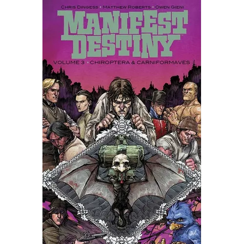 Manifest Destiny Volume 3: Chiroptera & Carniformaves - Paperback