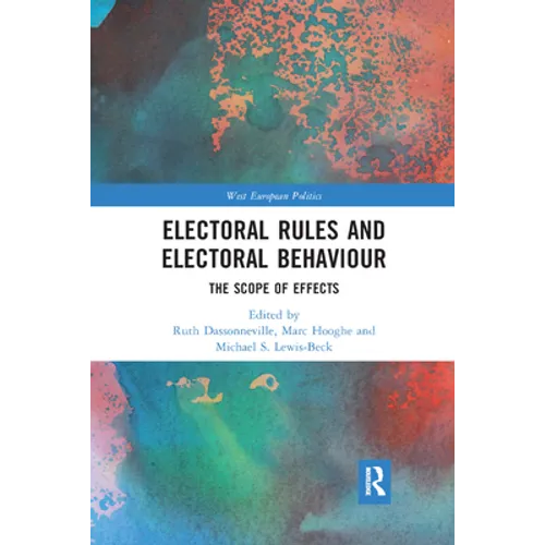 Electoral Rules and Electoral Behaviour: The Scope of Effects - Paperback
