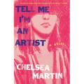 Tell Me I'm an Artist - Paperback