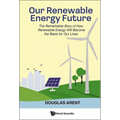 Our Renewable Energy Future - Hardcover