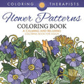 Flower Patterns Coloring Book - A Calming And Relaxing Coloring Book For Adults - Paperback