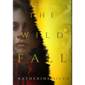 The Wild Fall - Hardcover