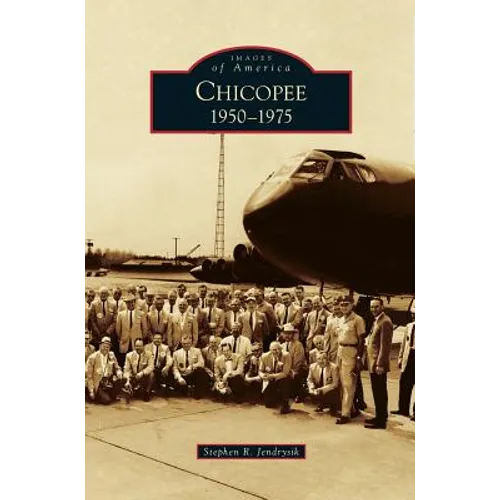 Chicopee: 1950-1975