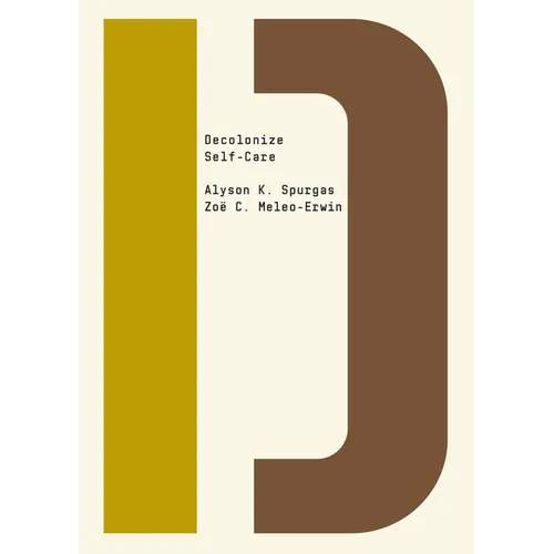Decolonize Self-Care - Paperback