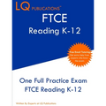FTCE Reading K-12: One Full Practice FTCE Reading K-12 Exam - Paperback