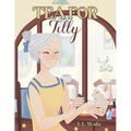 Tea for Tilly - Paperback