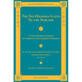 The Six Dharma Gates to the Sublime - Paperback