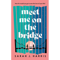 Meet Me on the Bridge - Paperback