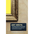 Art-Write: The Writing Guide for Visual Artists - Paperback