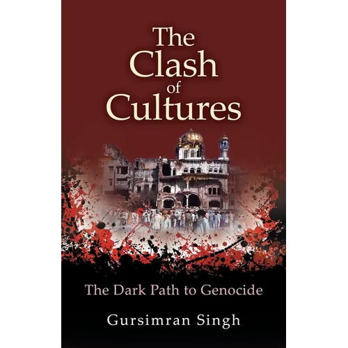 The Clash of Cultures: The Dark Path to Genocide