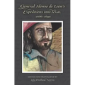 General Alonso de Leon's Expeditions into Texas, 1686-1690