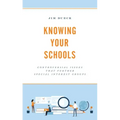 Knowing Your Schools: Controversial Issues That Further Special Interest Groups - Paperback