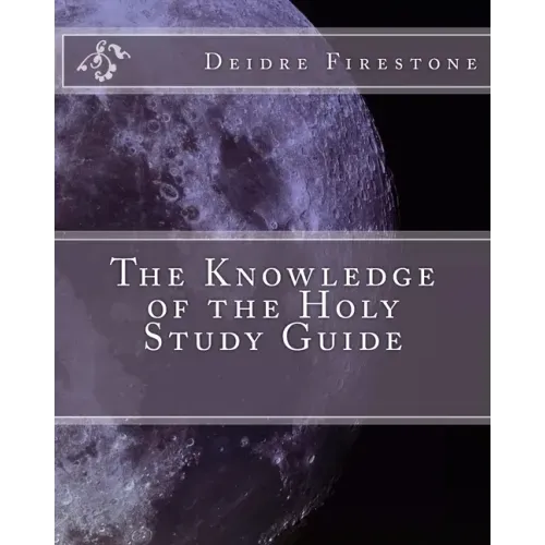 The Knowledge of the Holy Study Guide - Paperback