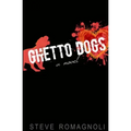 Ghetto Dogs - Paperback