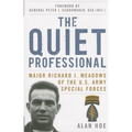 The Quiet Professional: Major Richard J. Meadows of the U.S. Army Special Forces - Paperback