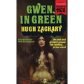 Gwen, in Green (Paperbacks from Hell) - Paperback